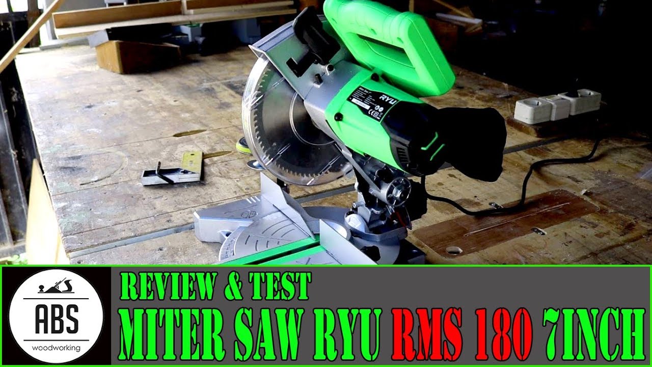 Review & Test Miter Saw Ryu RMS 180 - 7 inch