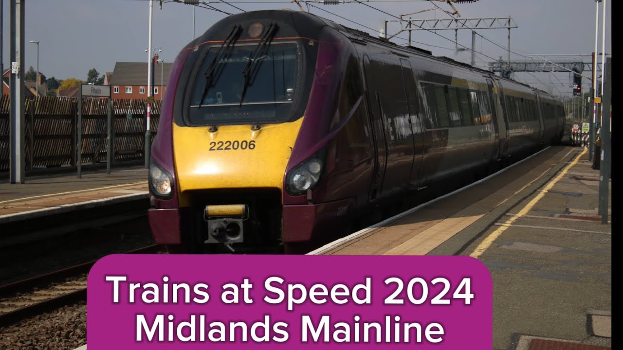 Trains at Speed: Midland Mainline 2024