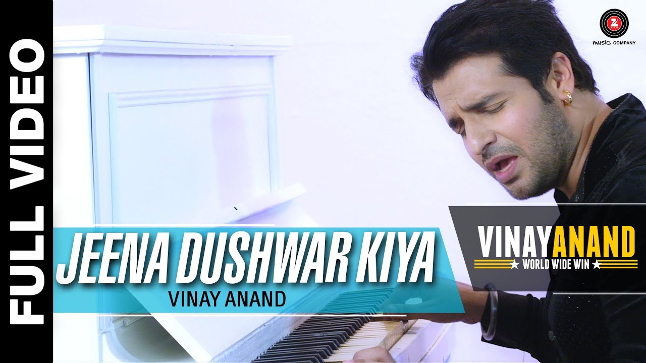 Jeena Dushwar Kiya - Vinay Anand World Wide Win | Vinay Anand and Jyoti Anand