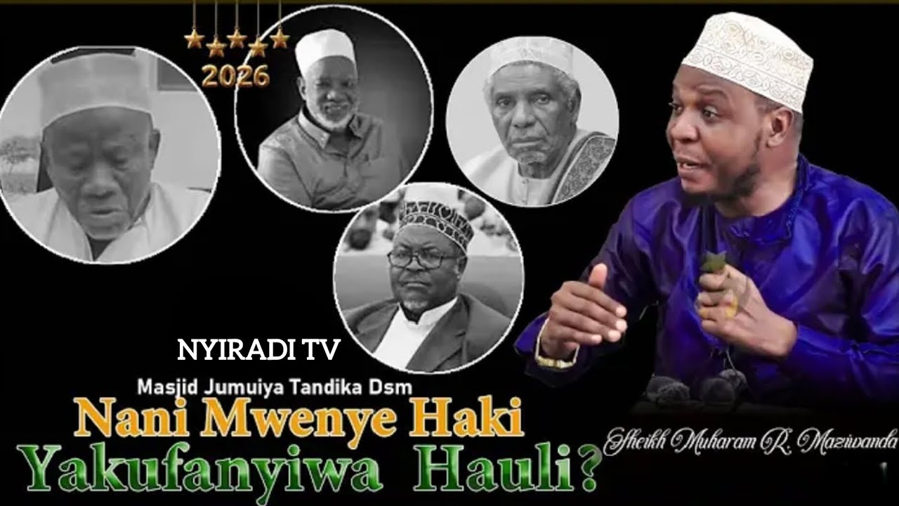 Nani Ana haki ya kufanyiwa Hauli?/Radi zipo kwenye dini/Sheikh Muharram Mziwanda/Masjid Jumuiya1447H