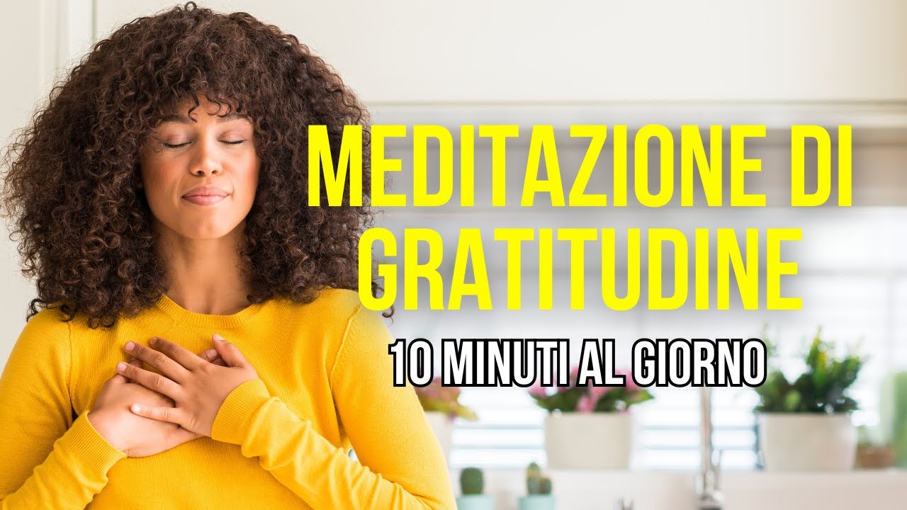 Meditazione Guidata di Gratitudine 💙 10 Minuti di affermazioni per il pensiero positivo ogni mattino