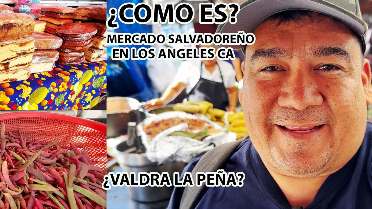 Asi es el MERCADITO SALVADORE&Ntilde;O EN LOS ANGELES  &iquest;VALDRA LA PENA?|  Youtubero Salvadore&ntilde;o