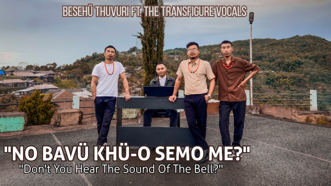 No Bavü Khü-o Semo Me | Besehü Thuvuri ft. The Transfigure Vocals | Official Music Video