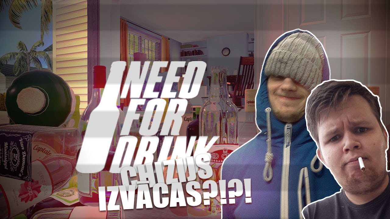 CHIZIJS IZVĀCĀS?!?! - Need For Drink #2