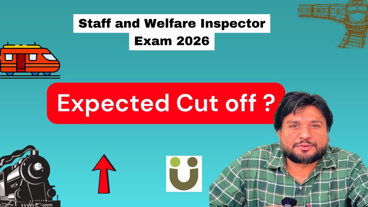 What will be the Cut off ? - Staff and Welfare Inspector Exam 2026