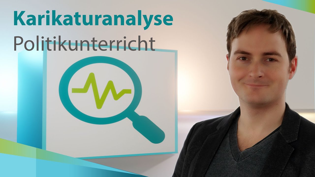 Politik: Wie analysiere ich eine Karikatur? Karikaturanalyse bzw. Bildbeschreibung f&uuml;r Abitur.
