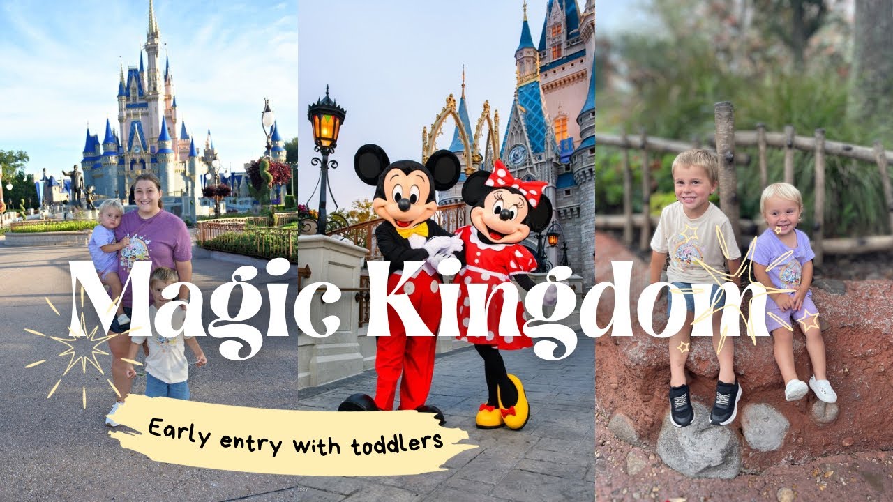 Early Entry to Magic Kingdom with toddlers