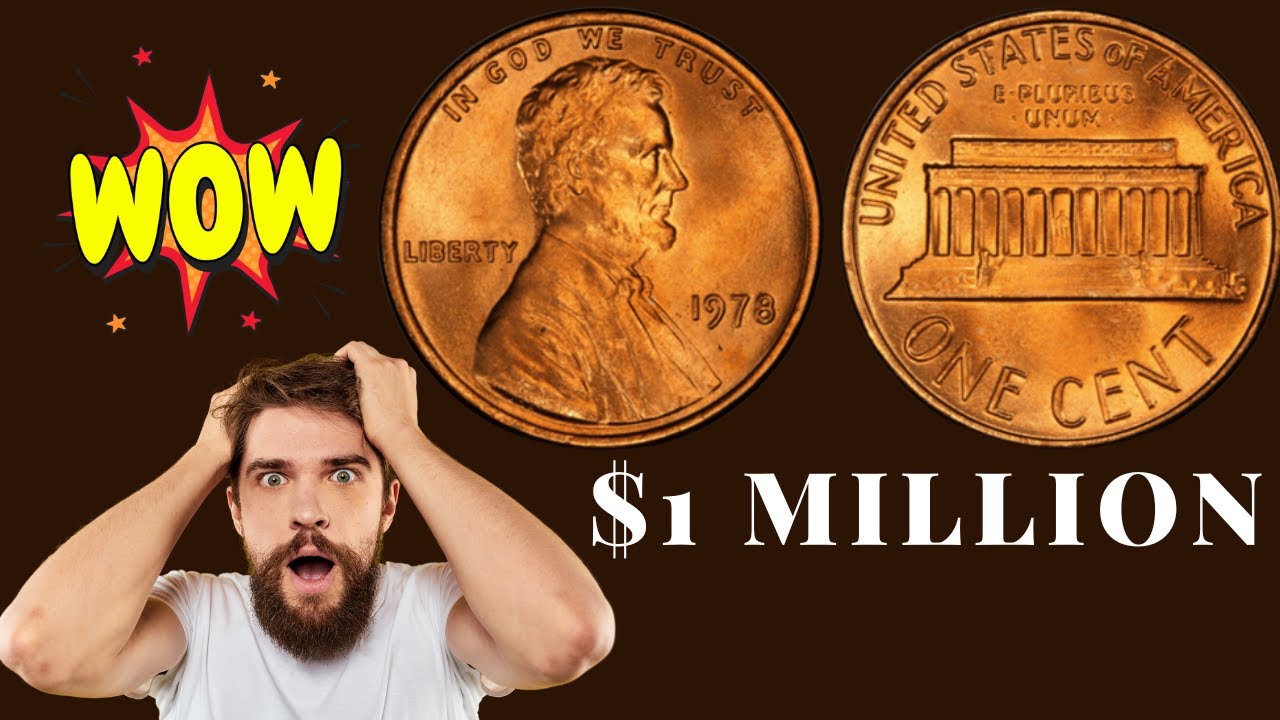 Unbelievable! 1978 Penny Sells for a Million Dollars