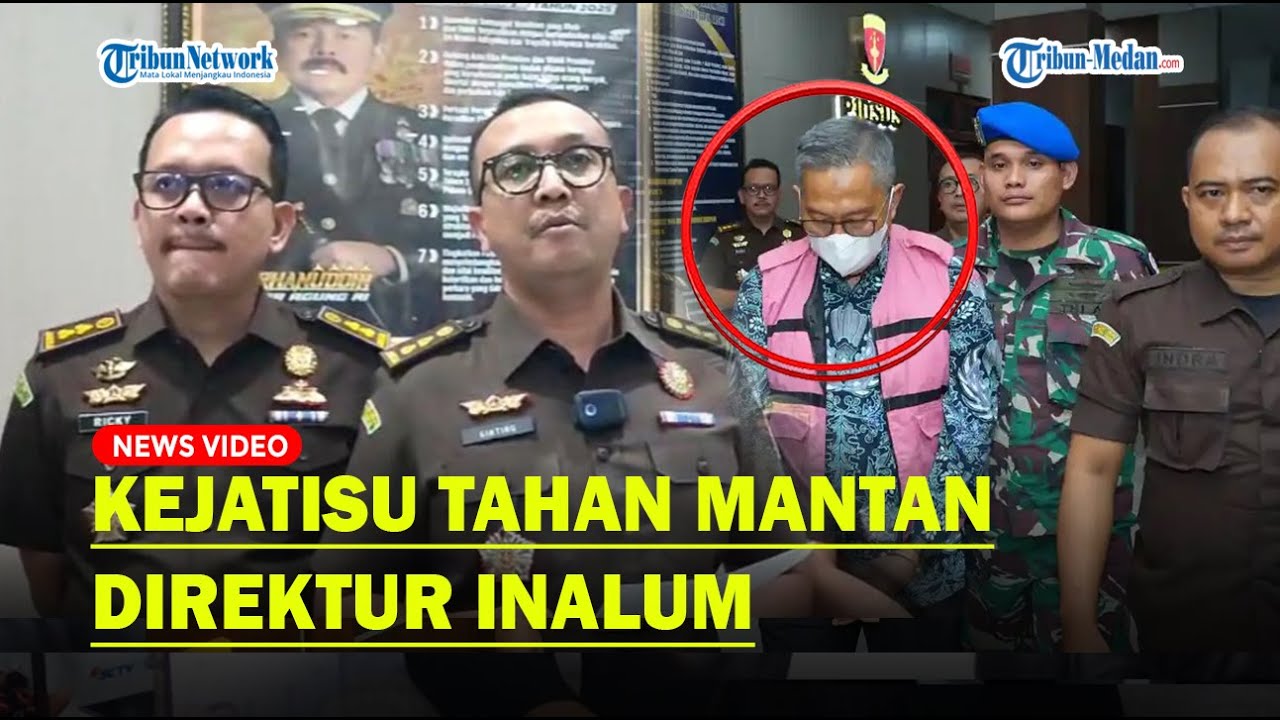 KEJATI Tahan Mantan Direktur Inalum, Diduga Rugikan Perusahaan Hingga Rp 133 milliar