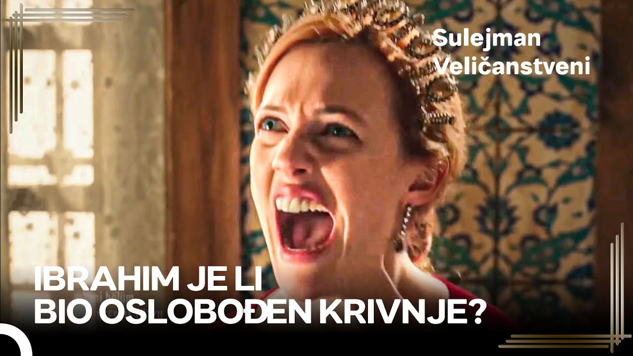Što God Napravili, Ibrihimu Se Ništa Ne Događa! | Sulejman Veličanstvenii