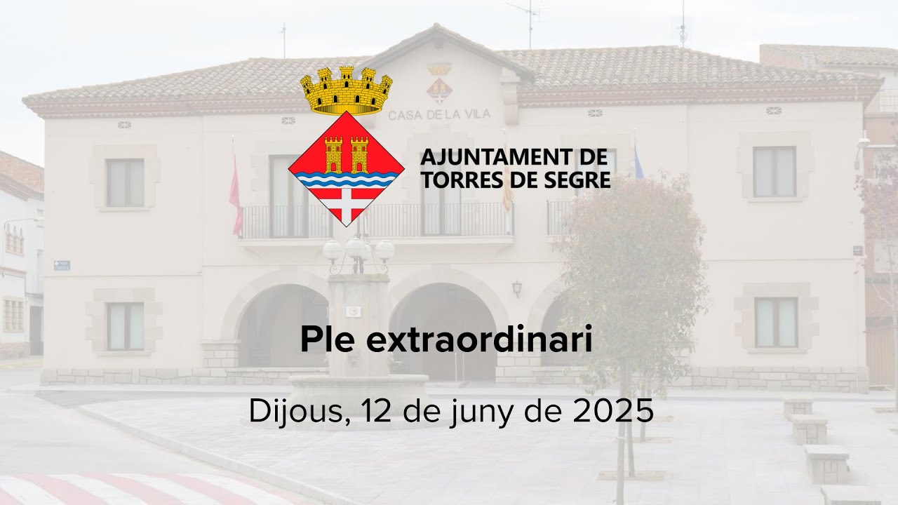 Ple extraordinari - Dijous, 12 de juny de 2025