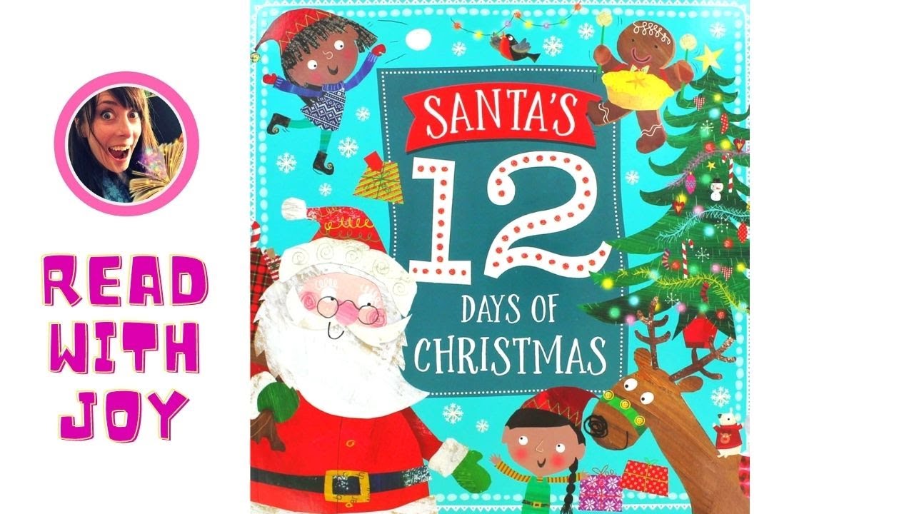 🎅🏼 Santa's 12 days of Christmas 🎄 By Alex Robinson & Clare Fennell 📚 Read with Joy by Christmas Joy!