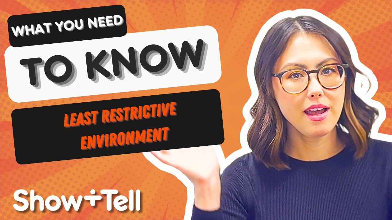 What You Need to Know - Least Restrictive Environment