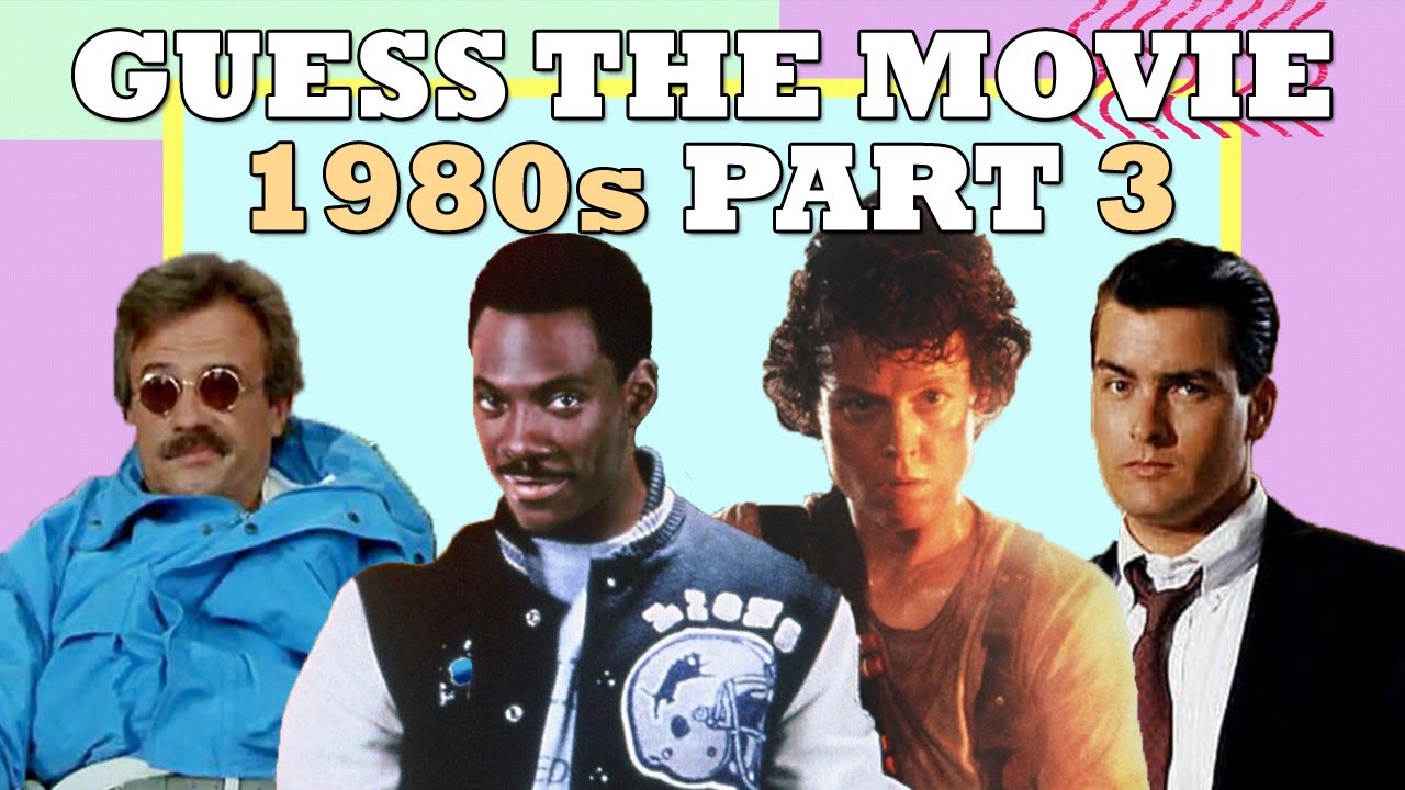 Guess The Movie The 80s Part 3