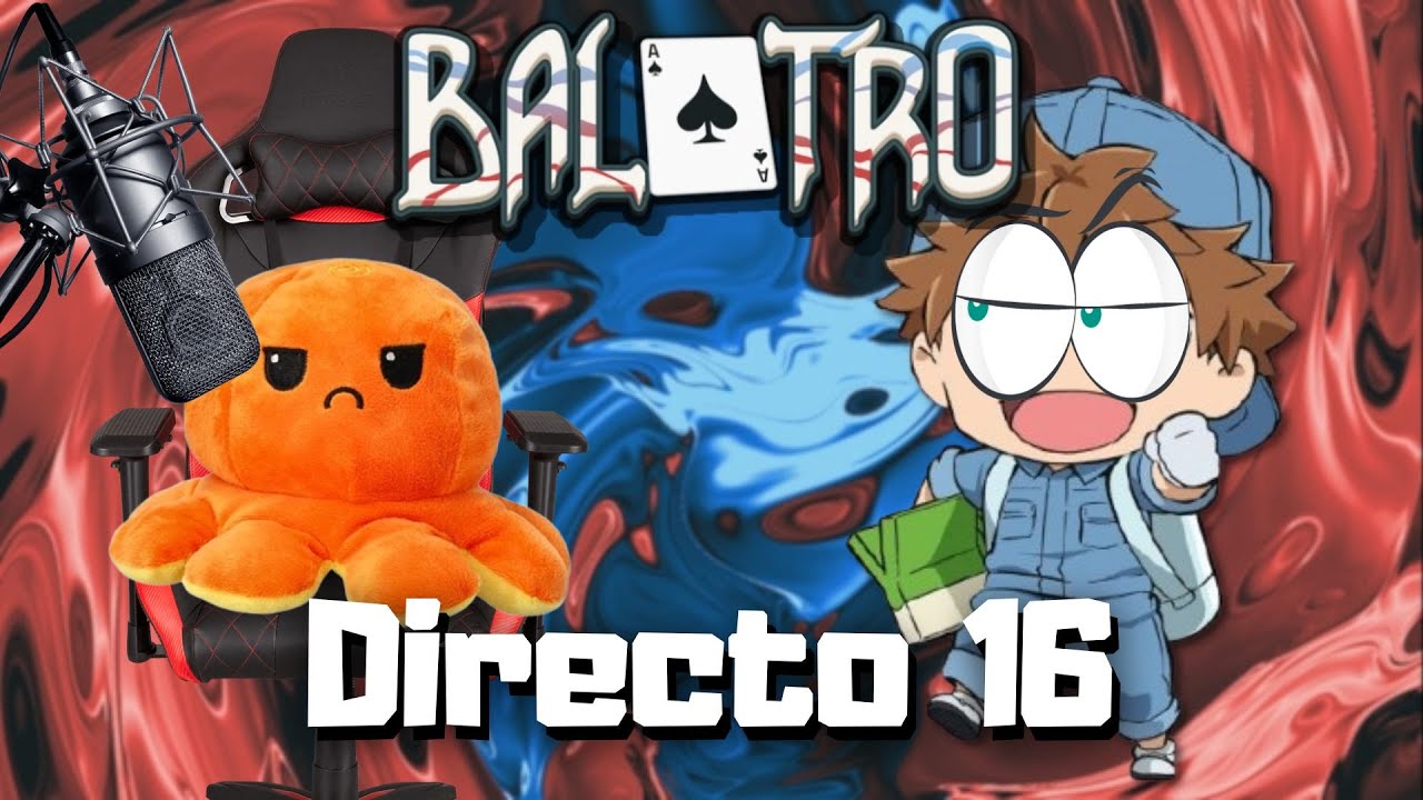 HE VUELTO CON GANAS DE BALATREAR - Balatro directo 16