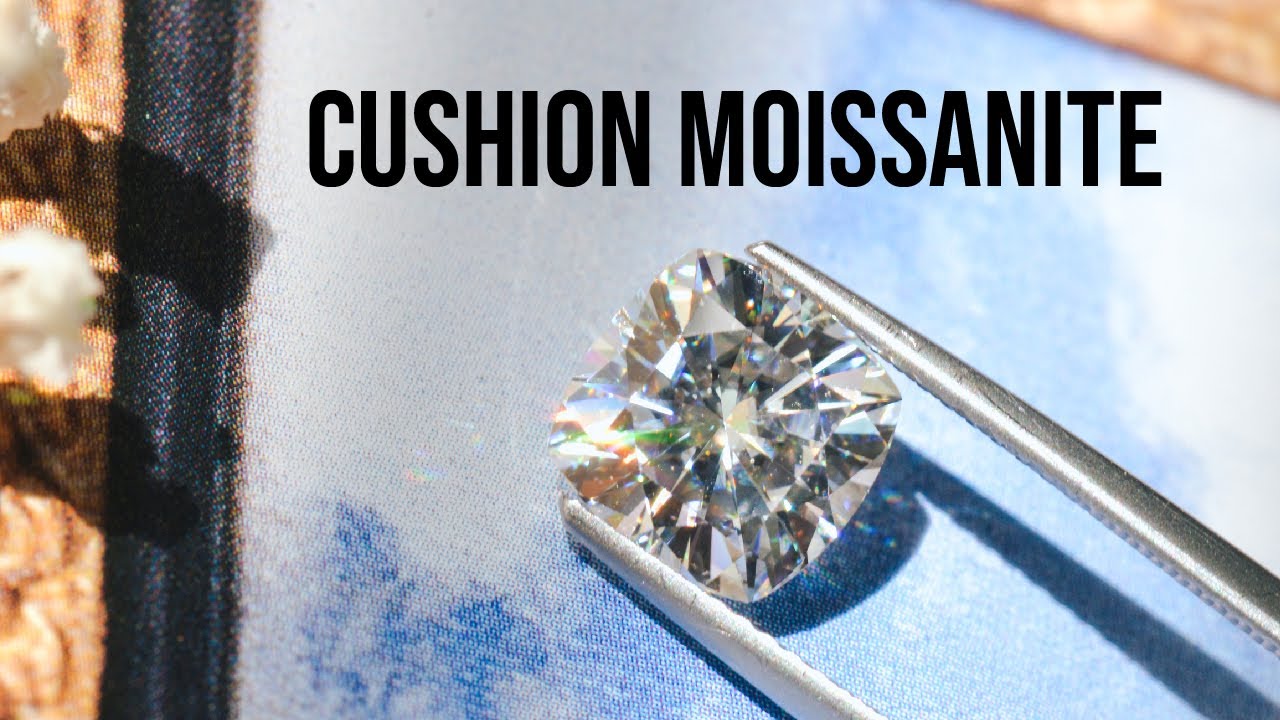 How To Pick The Perfect Cushion Cut Moissanite