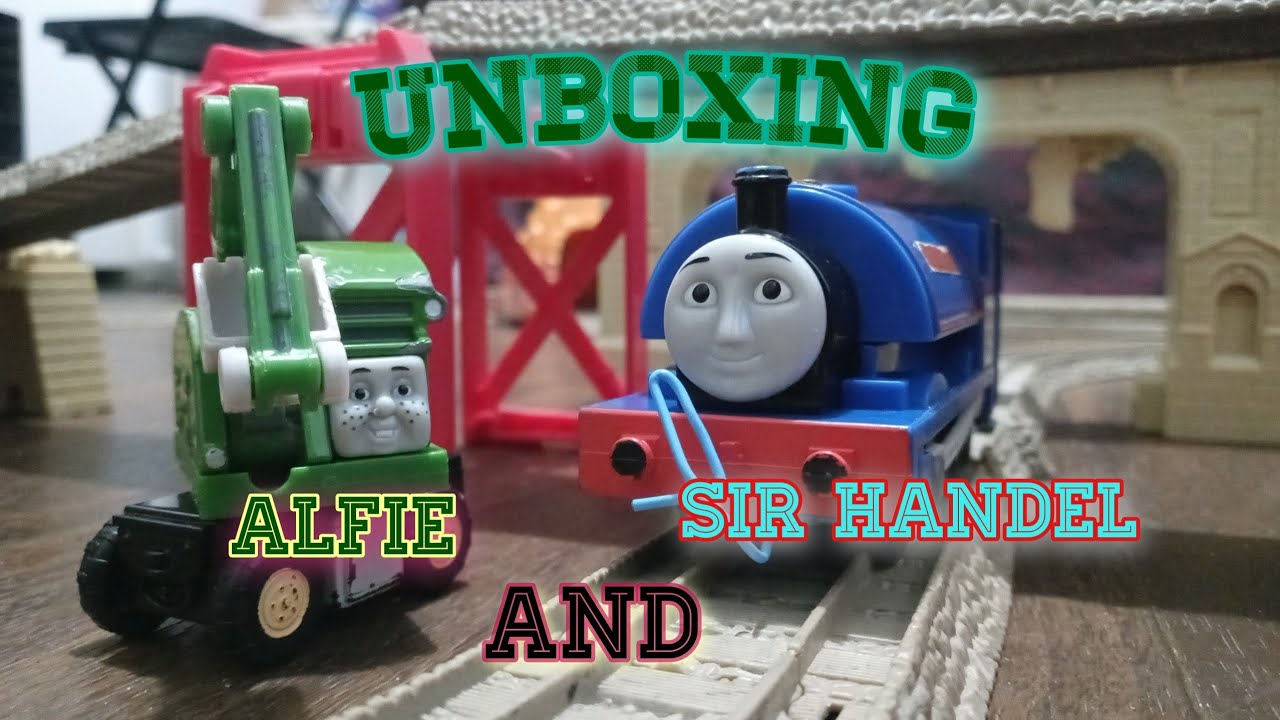Unboxing Alfie and Sir Handel