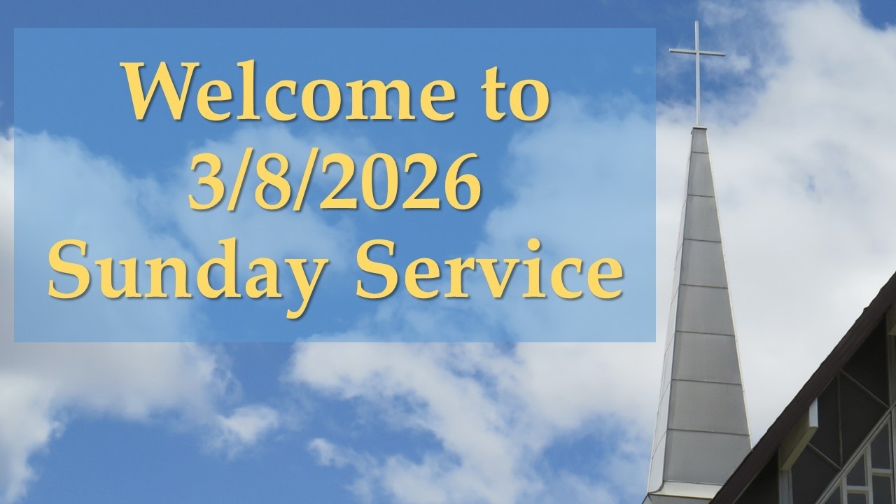 3/8/2026 Sunday Service
