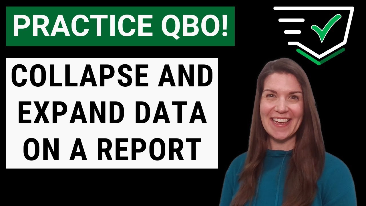 Let's Practice QBO - Collapse and Expand Data on a Report