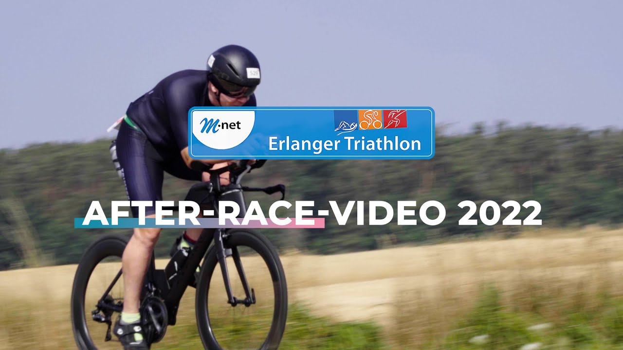 M-Net Erlanger Triathlon After-Race-Video 2022 powered by vimo