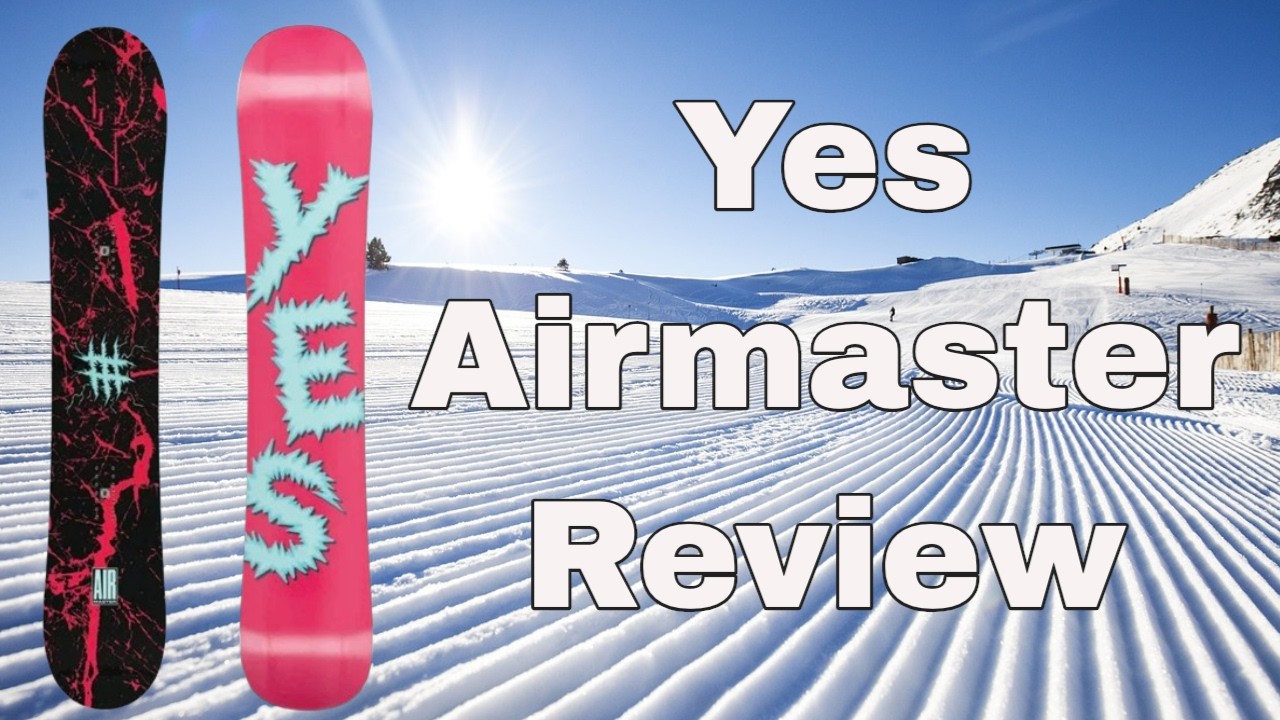 The 2025 Yes Airmaster Snowboard Review