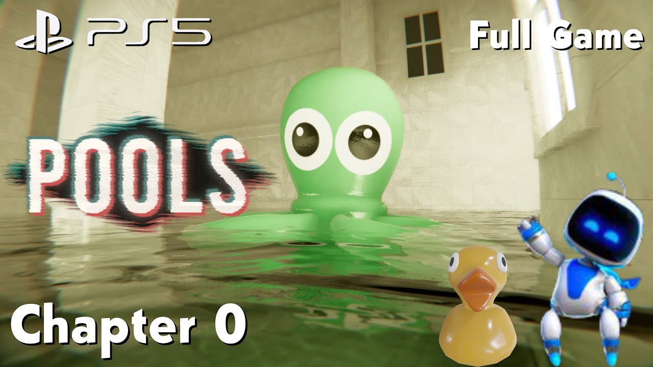 POOLS Chapter 0 on PS5