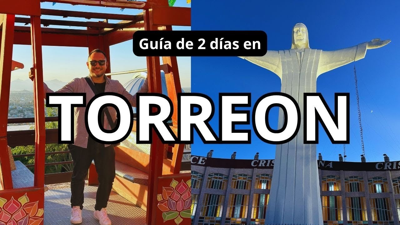 Qué hacer en Torreon, Coahuila