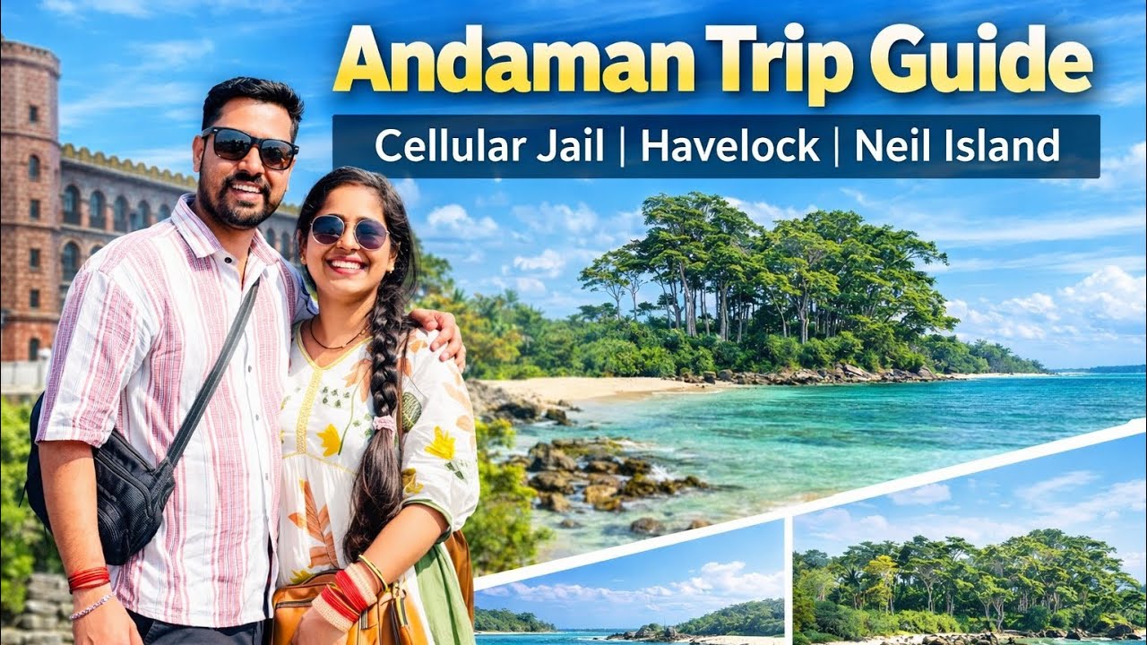 Andaman Trip with HUMSAFAR ❤️ Cellular Jail, Havelock & Neil Island Guide 🏝️ #vlog #guidance