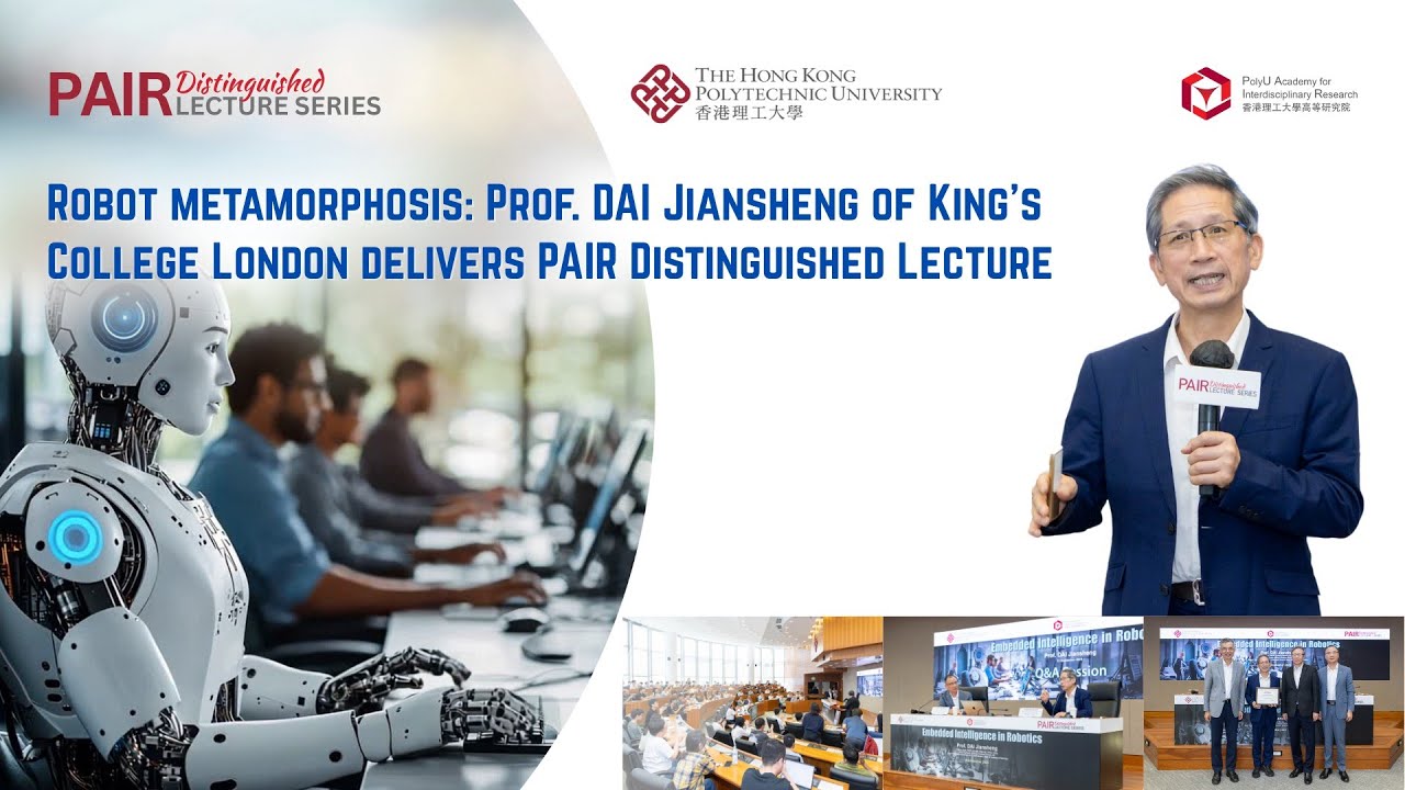 PAIR Distinguished Lecture by Prof DAI Jiansheng (15 Sep 2025)