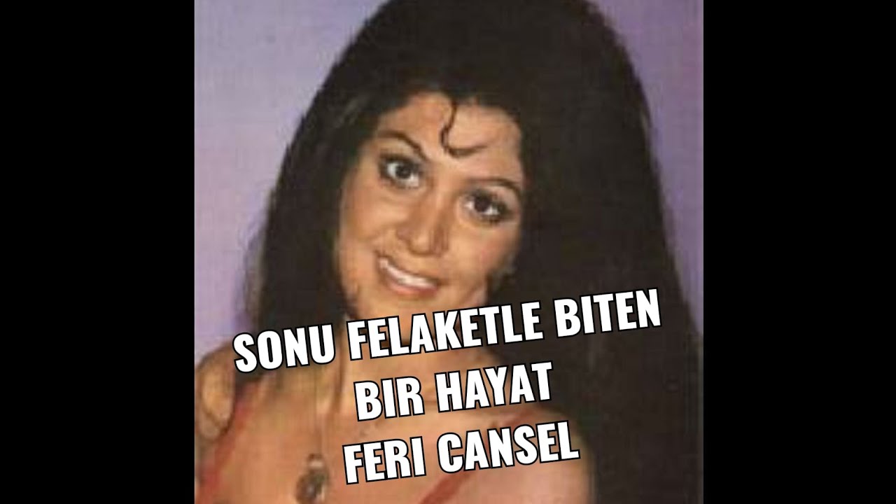 FERİ CANSEL