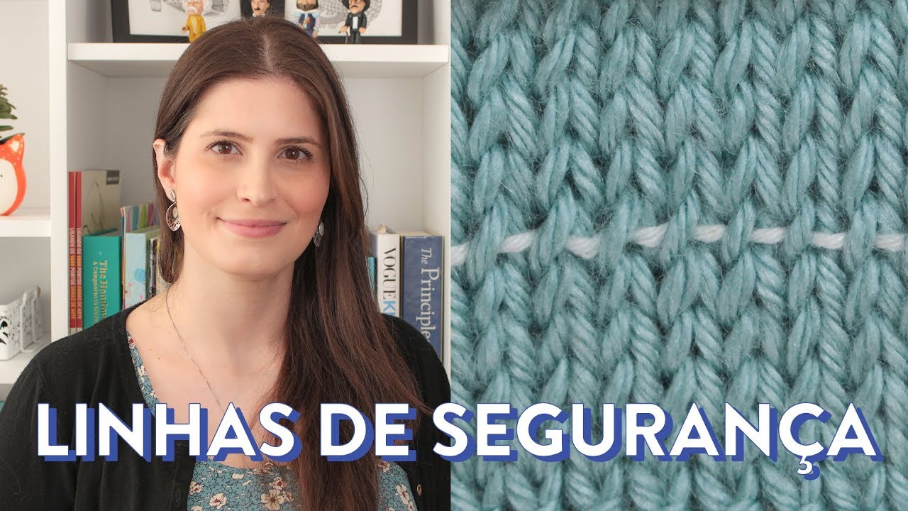 Como usar LINHA DE SEGURANÇA no seu tricô | lifelines | TÉCNICAS DE TRICÔ #20