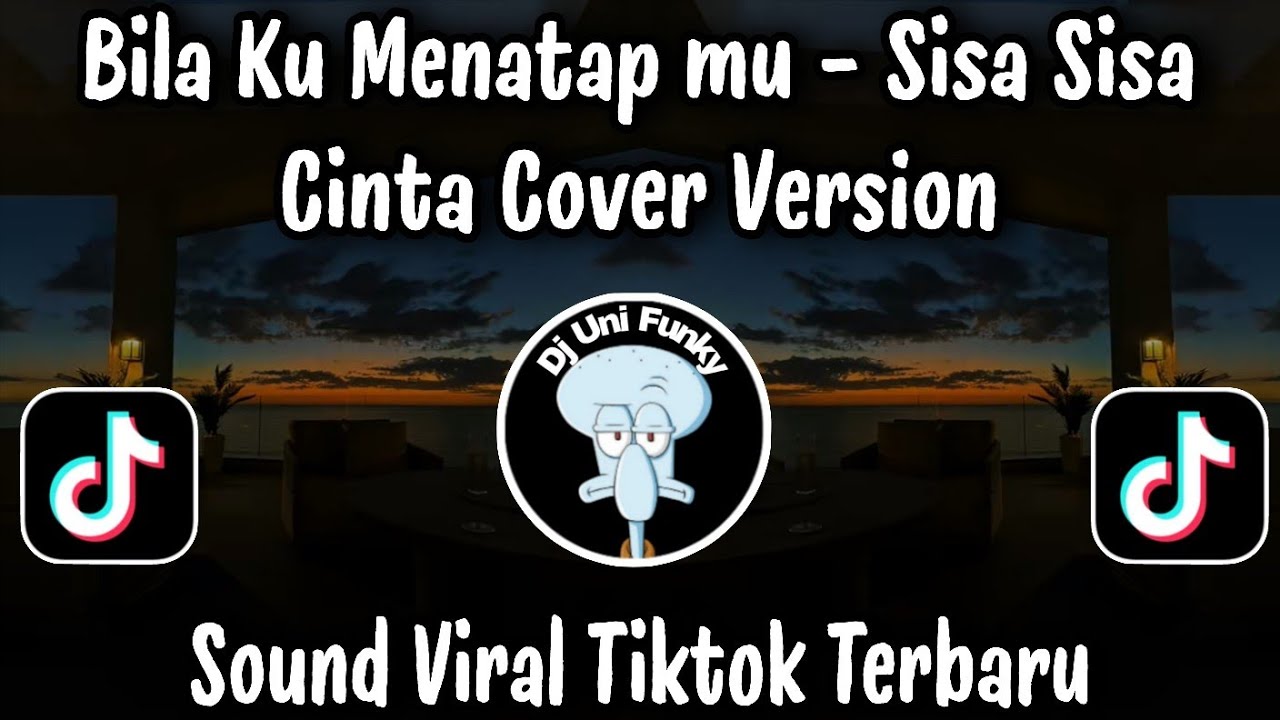 SISA SISA CINTA - BILA KU MENATAP MU / SOUND VIRAL TIKTOK TERBARU 2026 YANG BANYAK DI CARI ORANG 