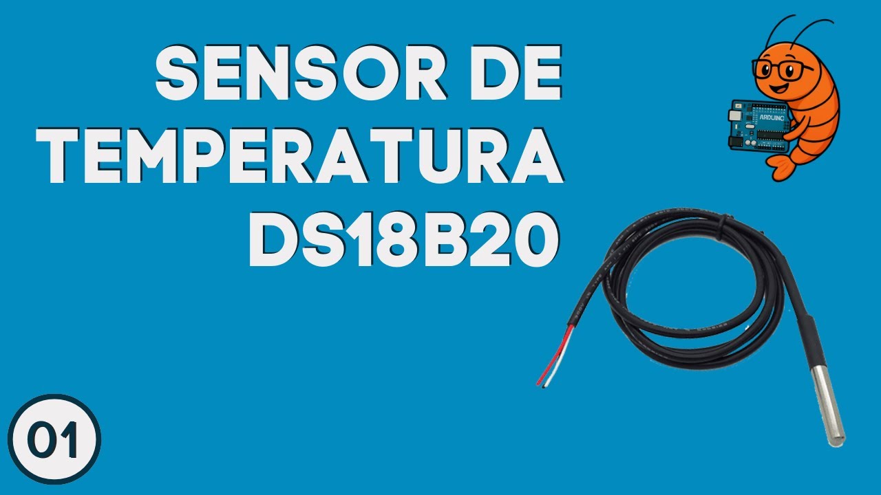 Como configurar o sensor de temperatura DS18B20 - Aquário com Arduino 01