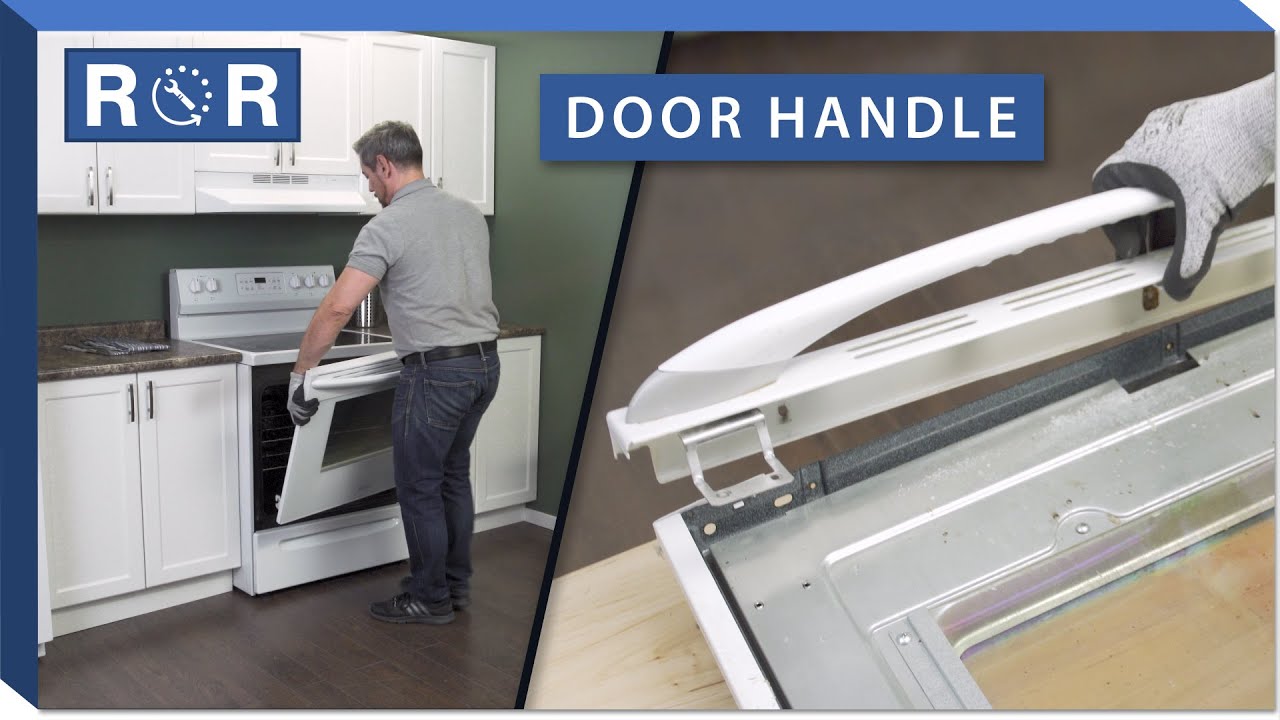 Oven Door Handle | Repair & Replace