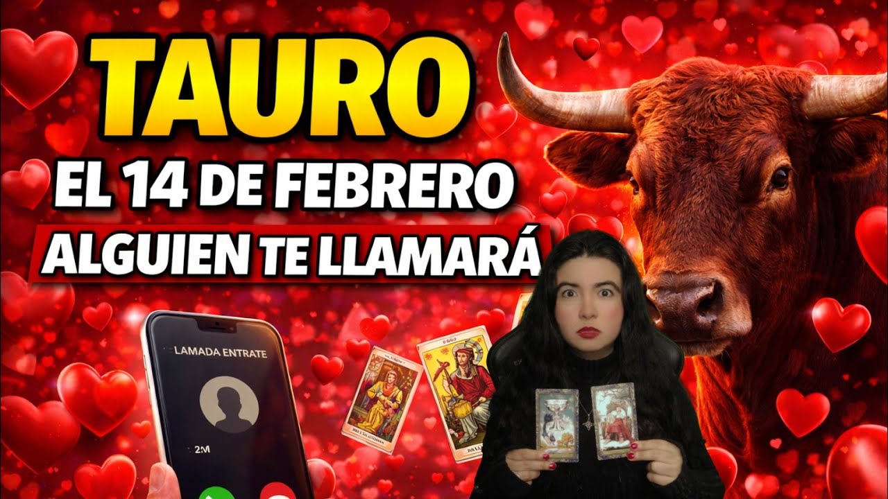 TAURO EL 14 DE FEBRERO ALGUIEN PENSARA EN LLAMARTE ‼️ #TAROTTAURO 