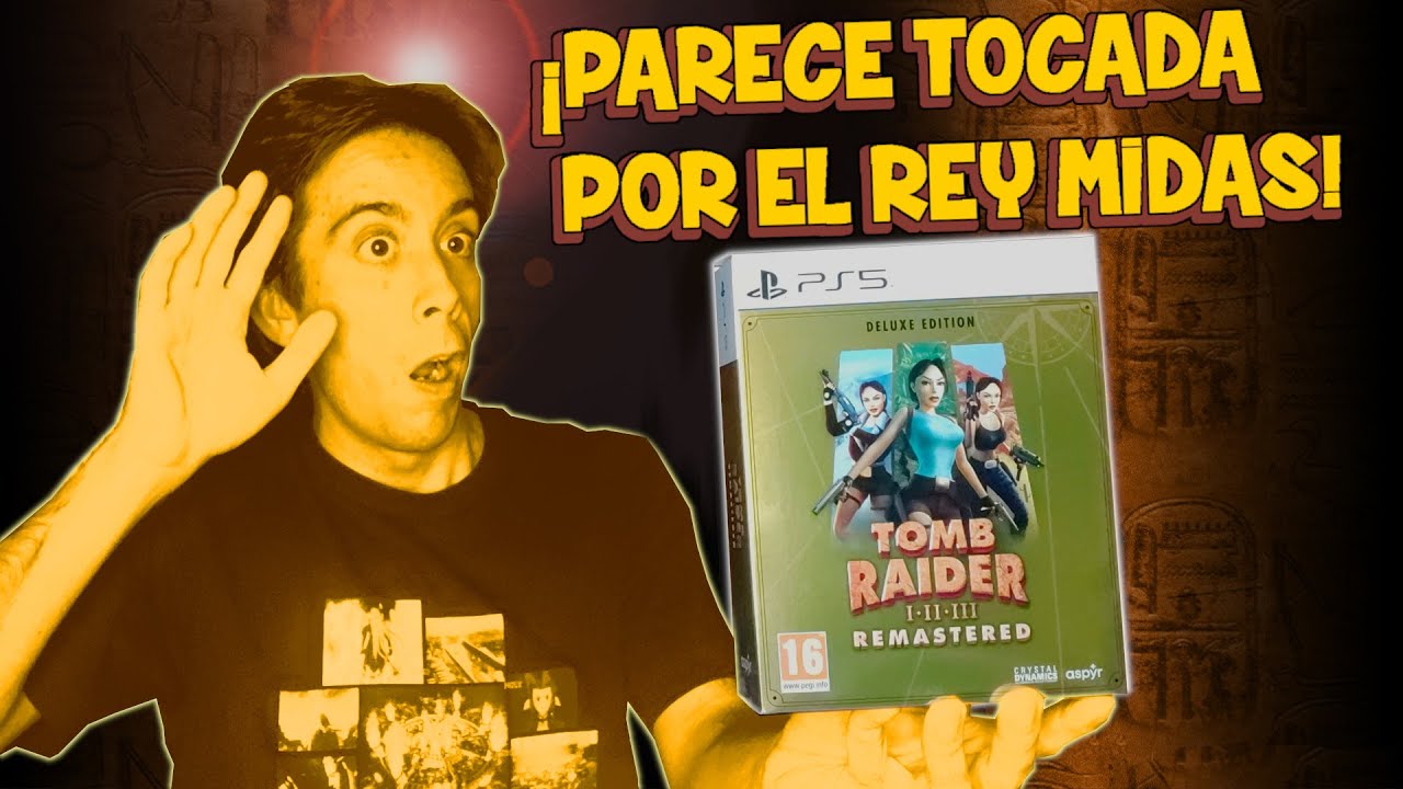 Unboxing de la espectacular Edición Deluxe de Tomb Raider I-III Remastered. ¡Esta caja es oro!