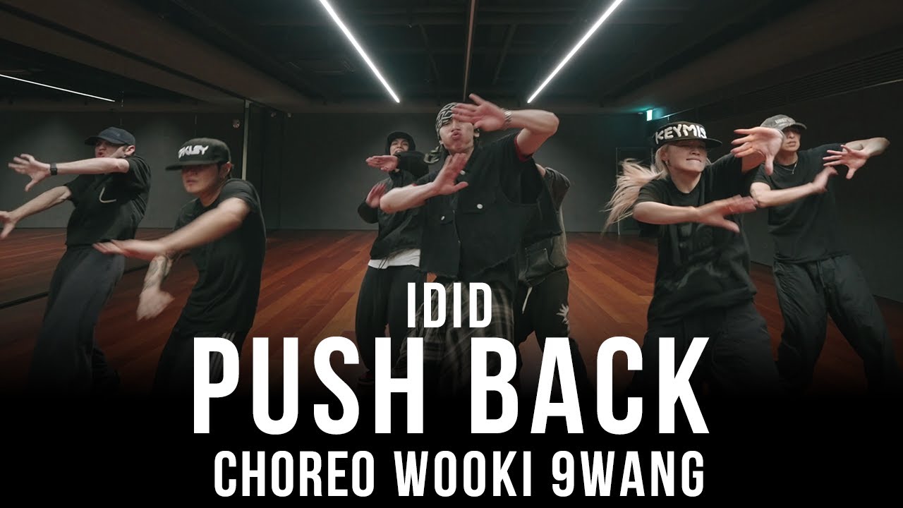 [FreeMind] IDID -  PUSH BACK (Original Choreographer's Demo)