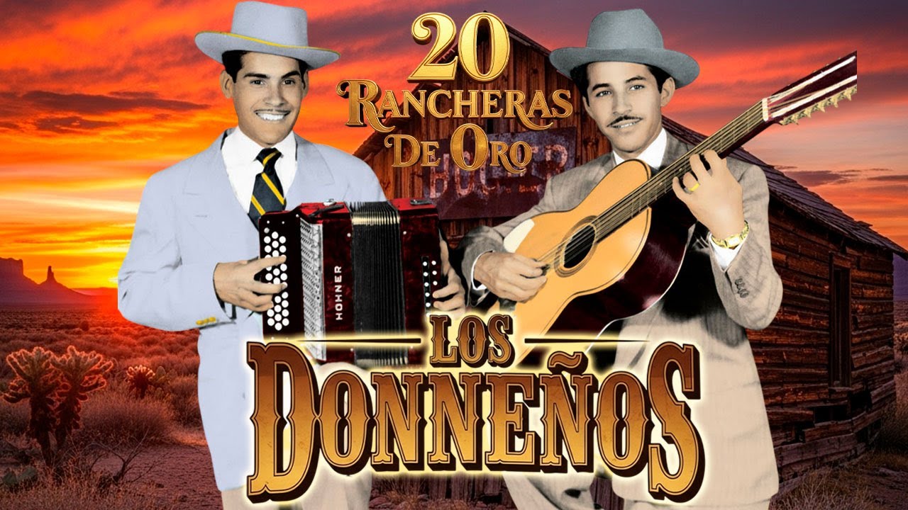 LOS DONNEÑOS Mix 20 Norteñas De Antaño De La Mejor Epoca