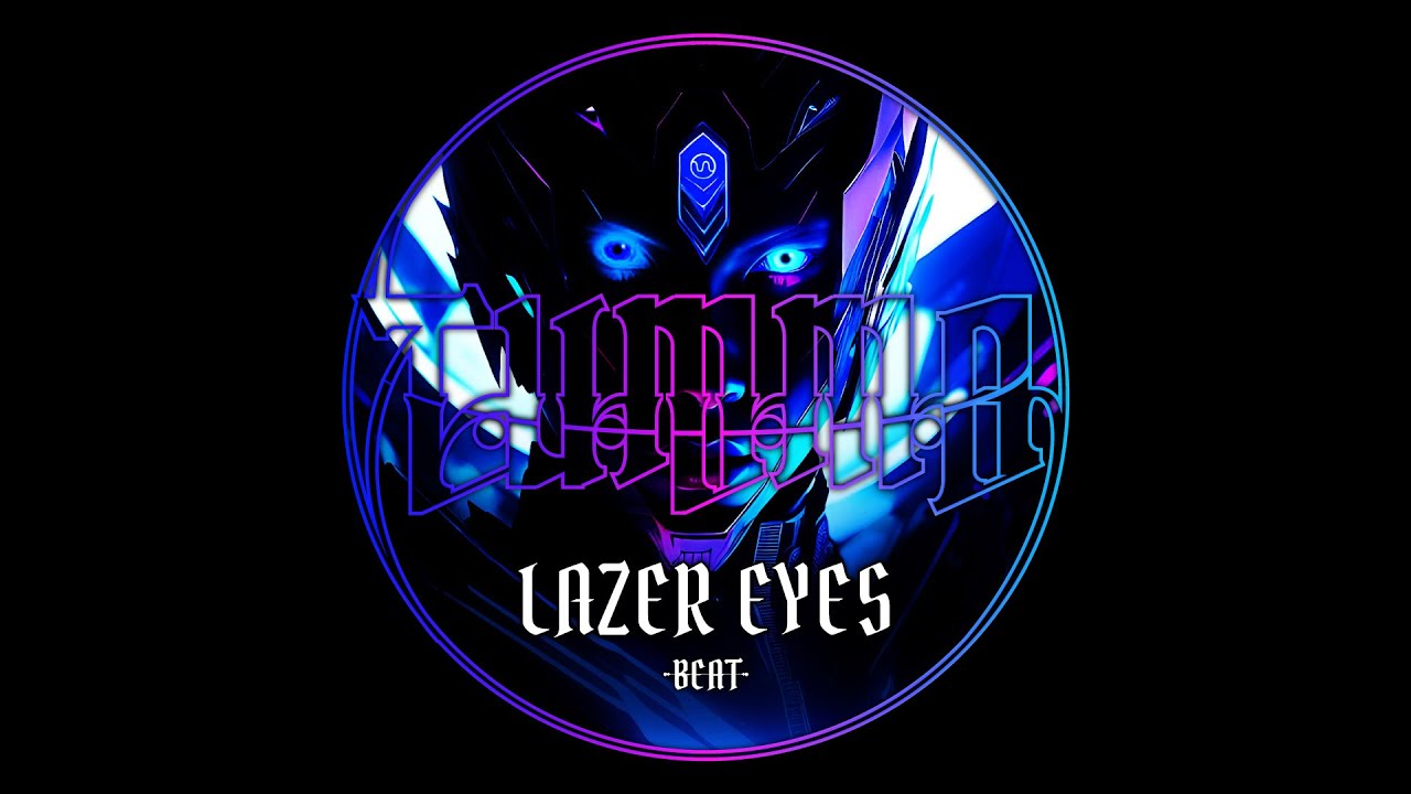 TUMMA &bull; Lazer Eyes