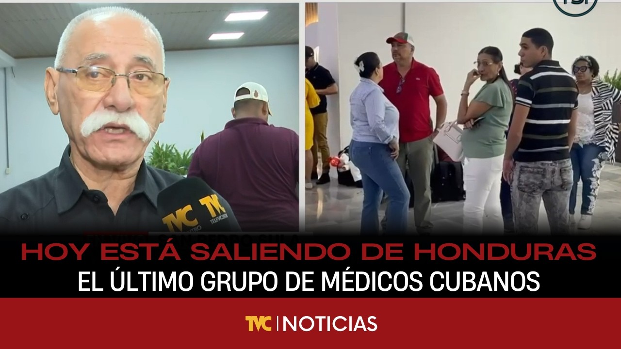 Hoy está saliendo de Honduras el último grupo de médicos cubanos: Laforten.