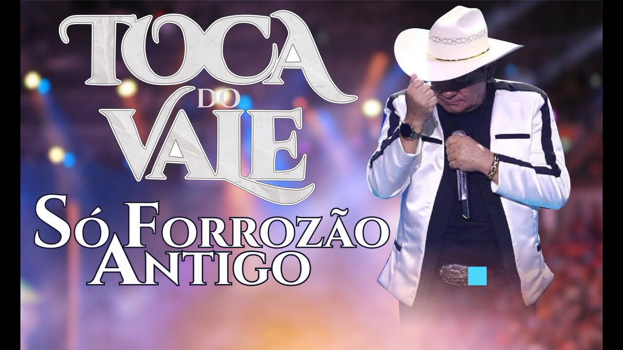 Toca do Vale -  Só forrozão de origem