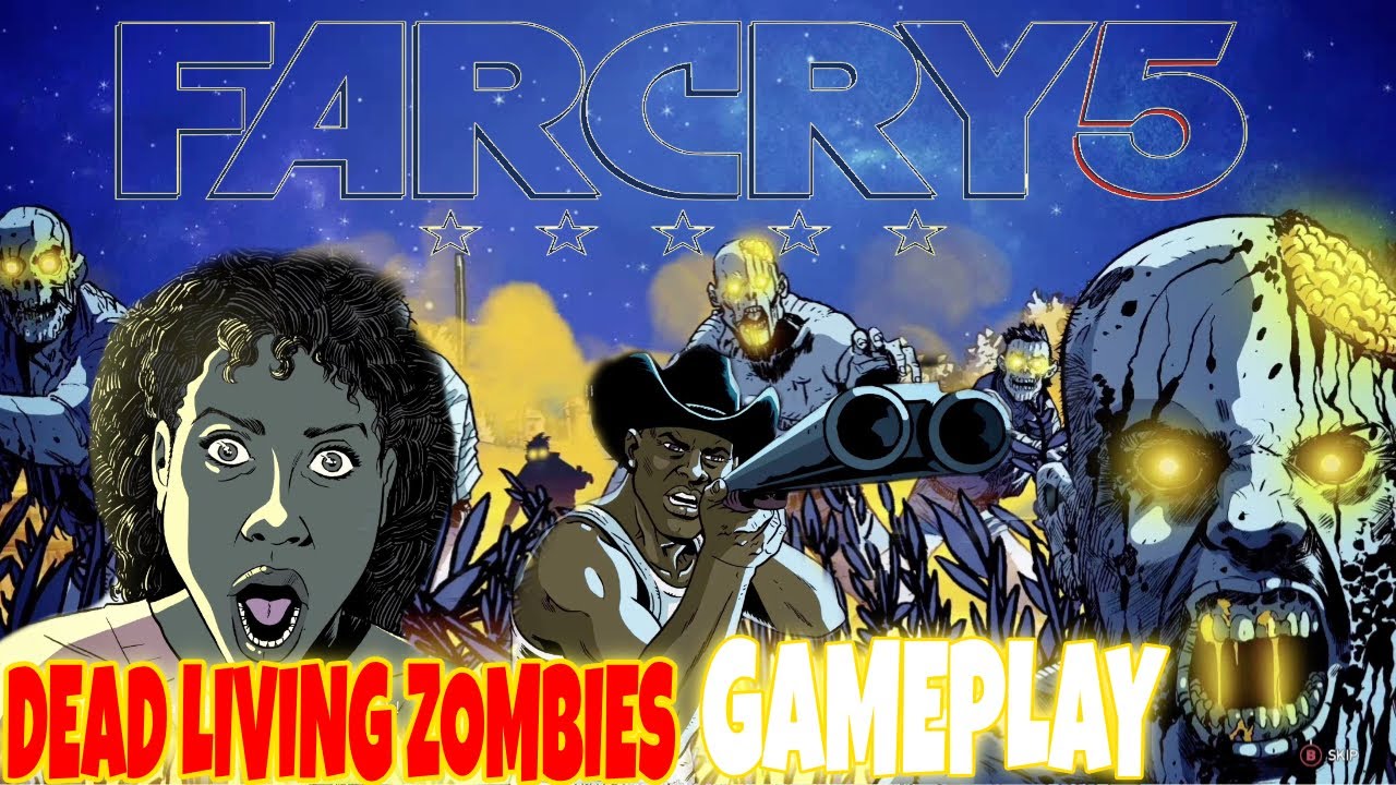 Far Cry 5 Dead Living Zombies GamePlay