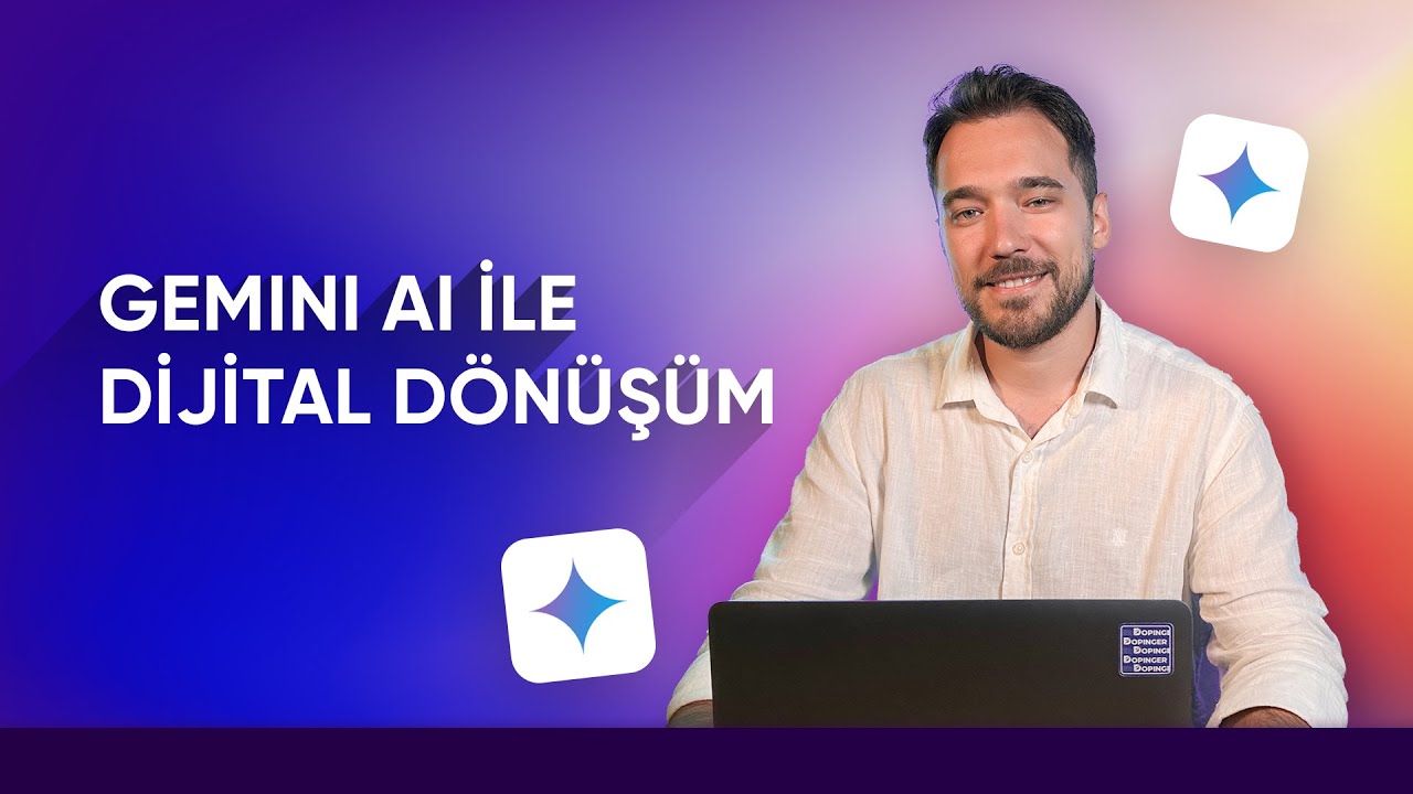 Gemini AI ile Dijital Dönüşüm | Dopinger