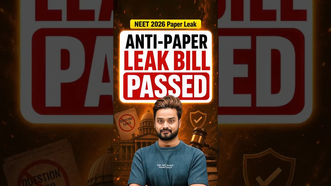 Anti Paper Leak Bill Passed 🚨 | NEET 2026 Changed Everything! #AntiPaperLeakBill