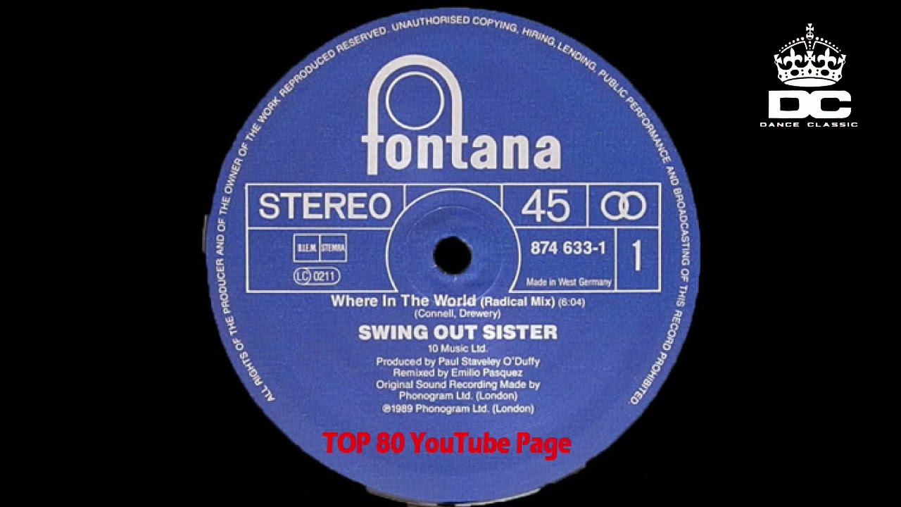 Swing Out Sister - Where In The World (Radical Mix)