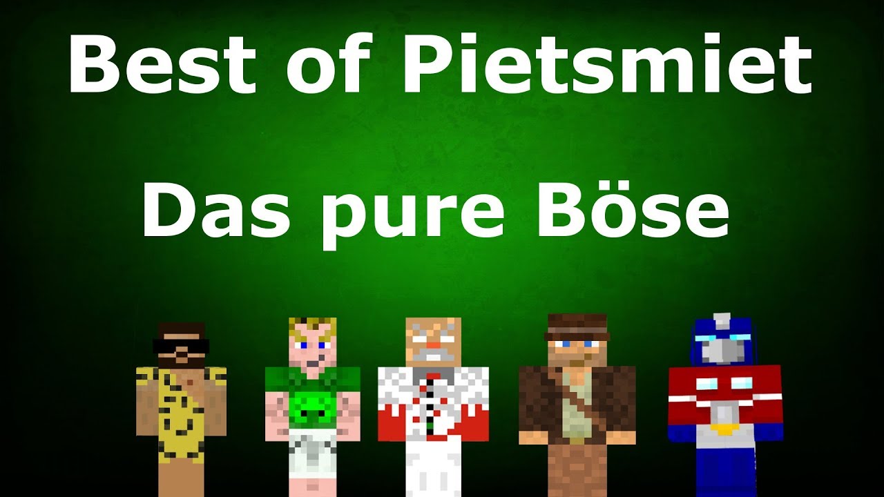 Das pure Böse - Best of PietSmiet