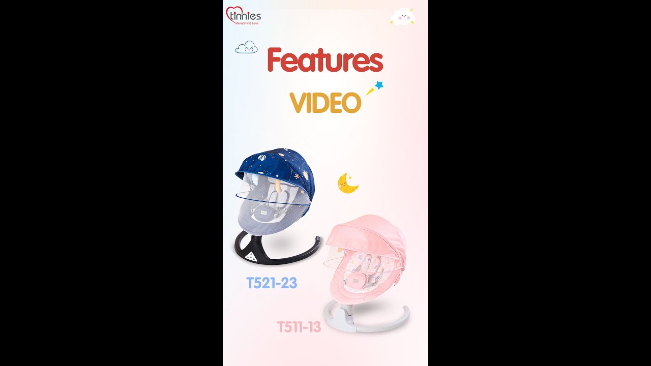 Tinnies Swing | Feature Elaboration | Auto Baby Swing | T521-23 | T511-13