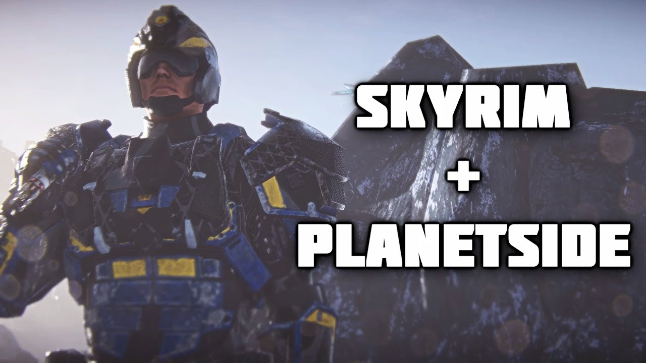 Planetside 2: Skyside (Skyrim remake)  Machinima