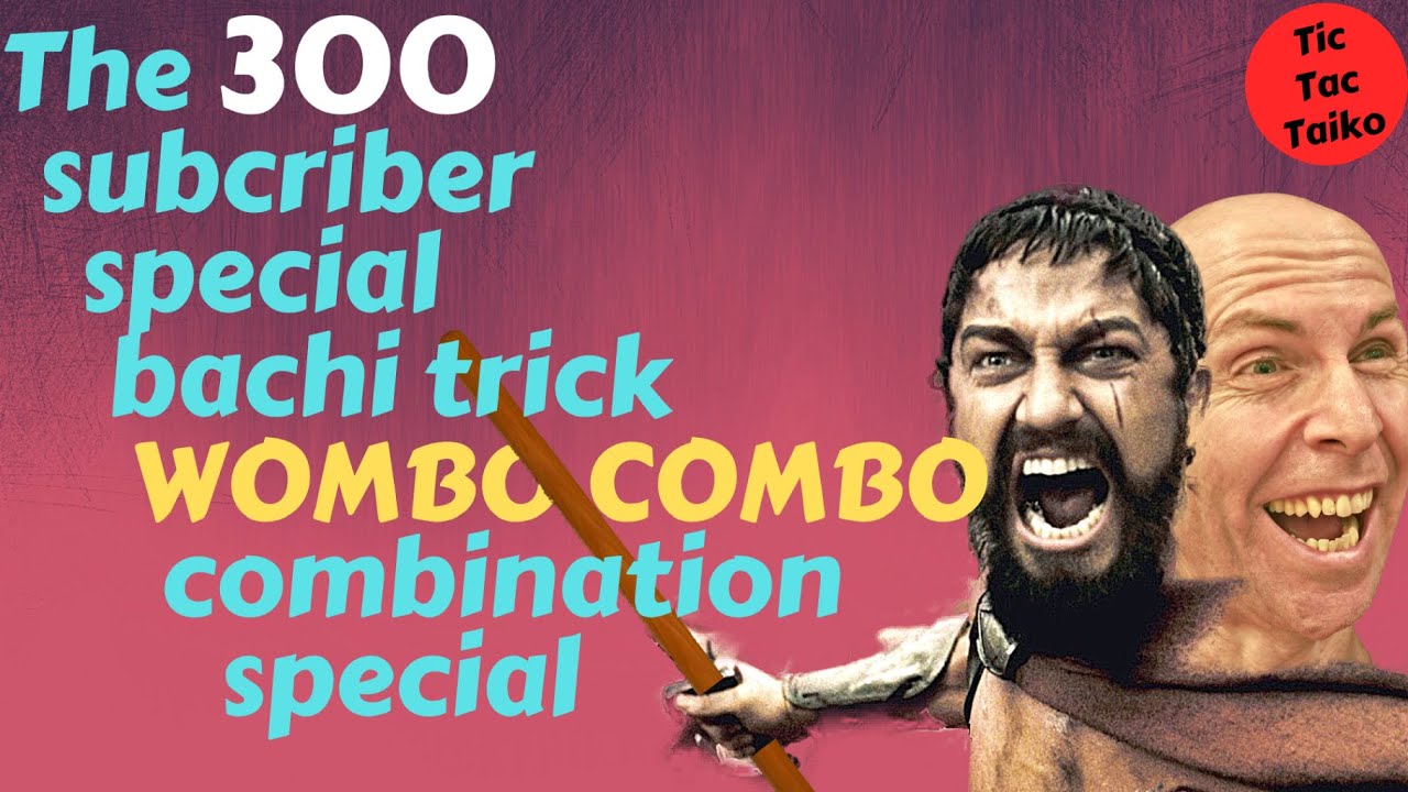 Bachi Tricks - Wombo Combo
