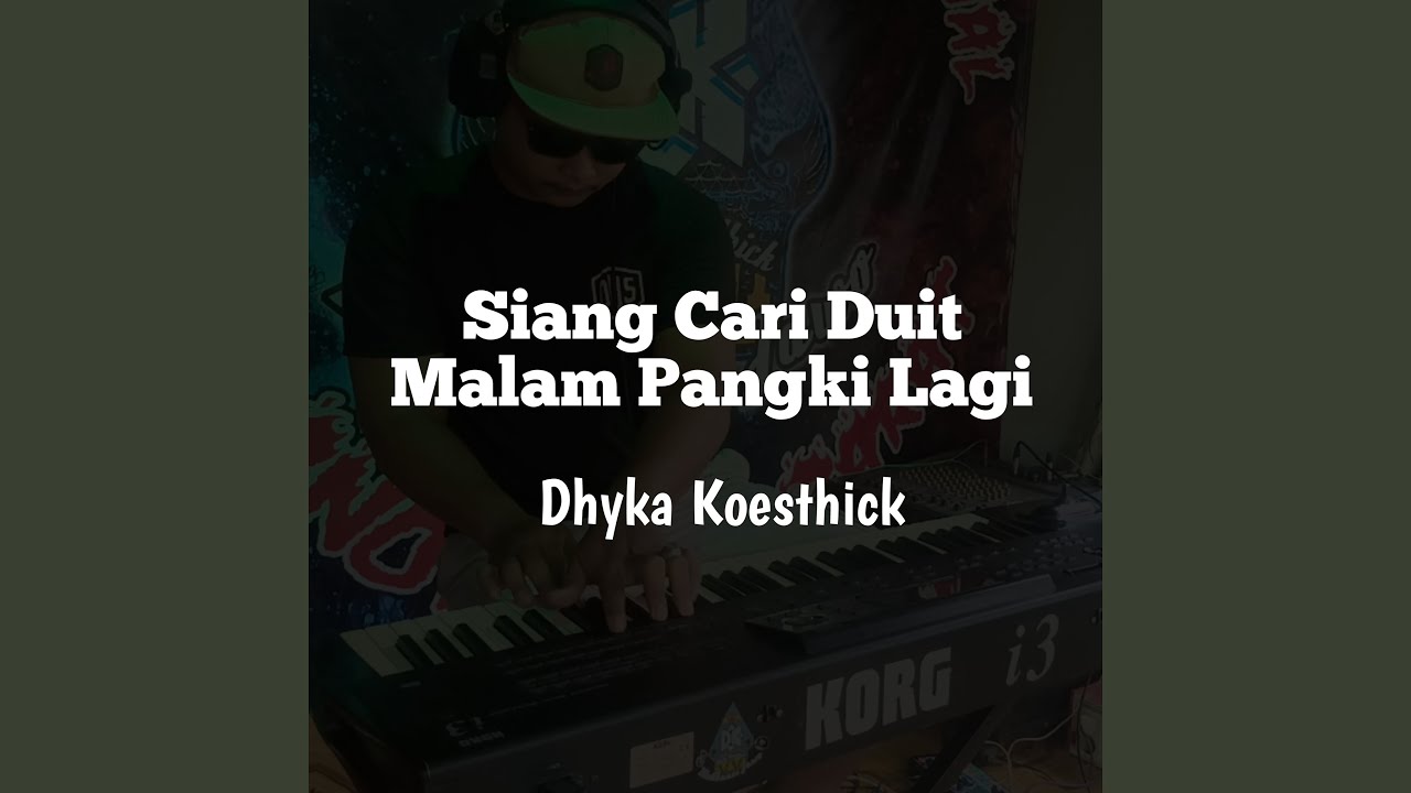 Siang Cari Duit Malam Pangki Lagi (Remastered 2025)